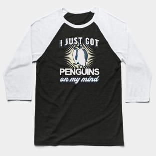 I just got Penguins on my Mind Baseball T-Shirt